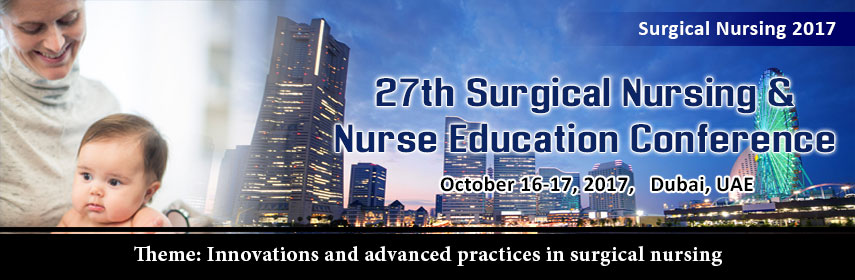 Conference Series is overwhelmed to announce the commencement of 27th Surgical Nursing & Nurse Education Conference, October 16-17, 2017 at Dubai, UAE.
Theme of the conference Innovations and advanced practices in surgical nursing. It is an extraordinary event designed for professionals to facilitate the dissemination and application of research findings on Health Care.The conference invites Doctors, Nurses,Nursing training Institutes and participants from leading universities of nursing, clinical research institutions and diagnostic companies to share their advanced techniques and research experiences on all aspects of this rapidly expanding field and advancements in the field of critical care  nursing.