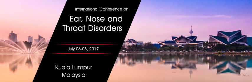 International Conference on Ear, Nose and Throat Disorders, July 06-08, 2017, Kuala Lumpur, Malaysia welcomes you in the discipline of Otorhinolaryngology, Head and Neck oncology, Surgical ENT for healthcare practice. Meet Surgery Experts, ENT Experts from Asia Pacific, Middle East, Europe and USA. Submit abstract in this emerging field to seek potential focus in diagnosis of ENT Disorders at Clinical and Surgical level. 