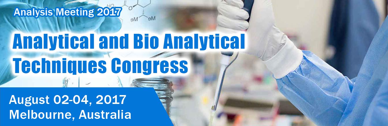 Analytical and Bio-Analytical Techniques Congress is going to be held during 02-04 August at Melbourne, Australia