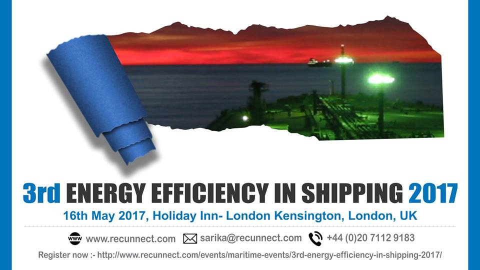 Recunnect 3rd Energy Efficiency in Shipping 2017 focuses on the Shipping Industry. 