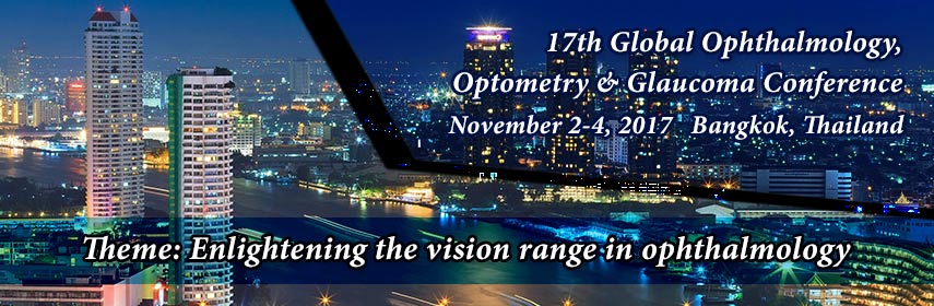 ConferenceSeries Ltd welcomes participants from all over the globe to attend 17th Global Ophthalmology, Optometry and Glaucoma Conference during November 2-4, 2017 at Bangkok, Thailand which includes prompt keynote presentations, Oral talks, Poster presentations and Exhibitions.
