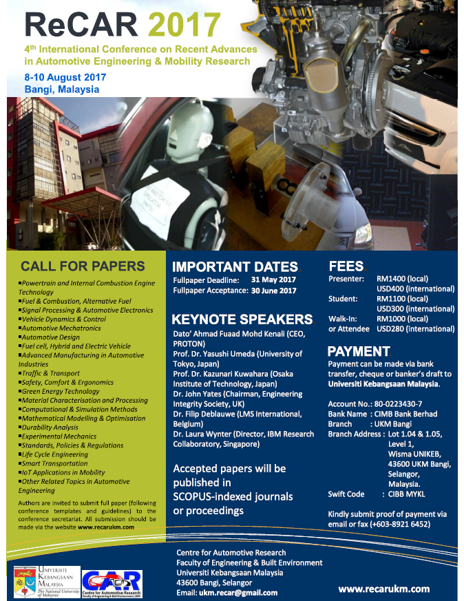 4th edition of International conference in Automotive Engineering & Mobility Research, will be held in Bangi, Malaysia from 8-10 August 2017.
We are currently inviting abstracts and proposal for special sessions.
Selected papers will be published in selected SCOPUS-indexed journals.