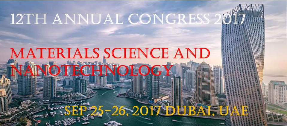 Conference Series launches its Materials Science conference in Middle East region. With the overwhelming joy; we invite you to the 12th International Conference and Exhibition on Materials Science and Nanotechnology in Dubai, UAE during September 25-26, 2017.