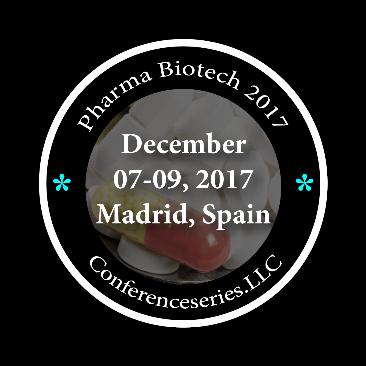20th International Conference on 
Biotech Pharmaceuticals 
Conferenceseries LLC December 07-09, 2017 |Madrid, Spain
Theme: Research and Development Beginning With the Discovery of Novel Compounds
