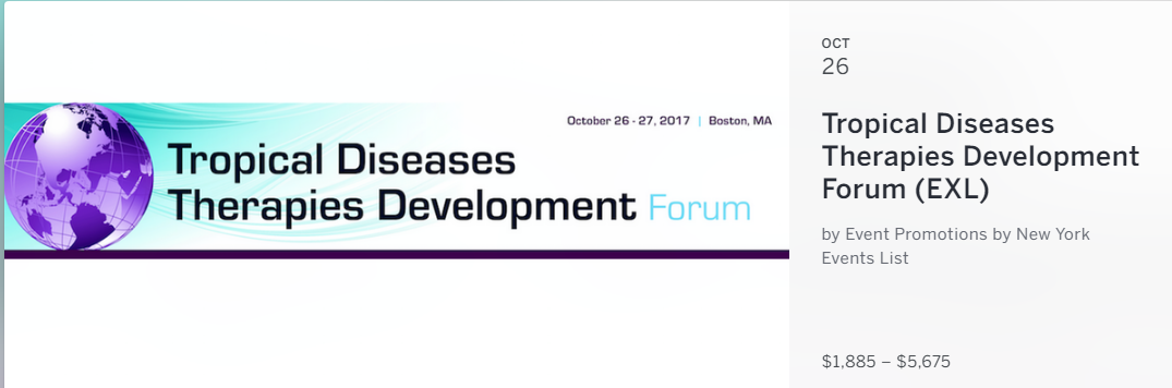 Tropical Diseases Therapies Development Forum
According to the World Health Organization (WHO), infectious diseases kill more than 17 million people a year and nearly 50,000 men, women and children every day. These diseases usually affect populations in developing countries, and are especially common in tropical areas where people have little access to clean water or hygienic sanitation facilities.