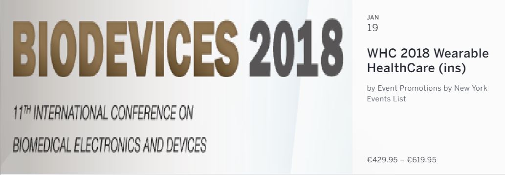 DESCRIPTION

Special Session on 
Wearable HealthCare - WHC 2018

19 - 21 January, 2018 - Funchal, Madeira, Portugal 
Within the 11th International Conference on Biomedical Electronics and Devices - BIODEVICES 2018

SCOPE

MOTIVATION:

Wearable HealthCare is part of the actual human daily life. Nowadays, we are able to find these devices and systems practically everywhere, as integrated, among others, in our homes, body, mobile devices and vehicles, with the objective of improving our safety, comfort, performance and quality of life.
Following this trend, we invite investigators, academics and professionals to submit original research and review articles that will contribute to the dissemination of Wearable HealthCare in
