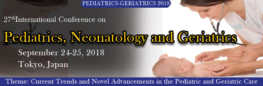 27th International Conference on Pediatrics, Neonatology and Geriatrics