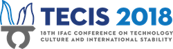 18th IFAC International Conference on International Stability, Technology and Culture TECIS 2018