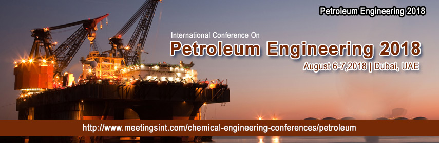 International conference on Petroleum Engineering 2018