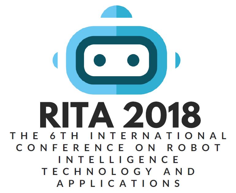 The 6th International Conference for Robotics Intelligence and Applications 2018