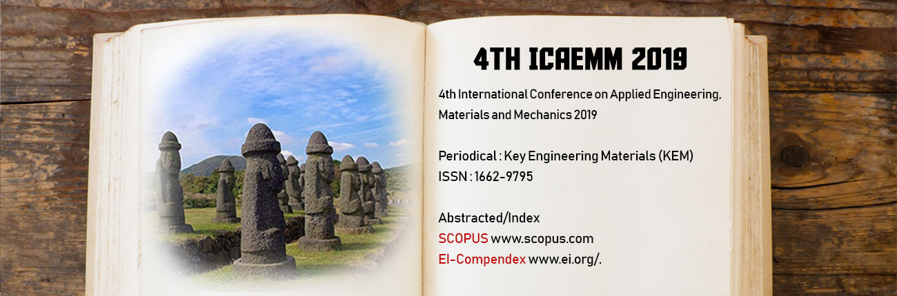 4th International Conference on Applied Engineering, Materials and Mechanics(ICAEMM 2019) 