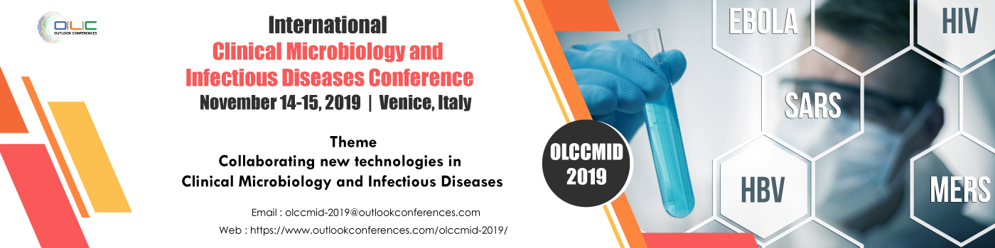 International Clinical Microbiology & Infectious Diseases Conferences-2019 in Venice, Italy