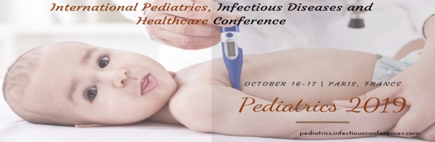 International Pediatrics, Infectious Diseases and Healthcare Conference