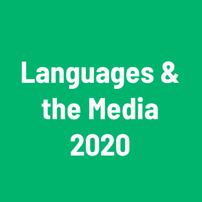 Languages & the Media 2020 13th International Conference on Language Transfer in Audiovisual Media