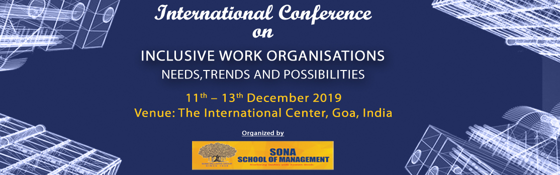 International Conference on Inclusive Work Organisation, Needs, Trends and Possibilities 2019