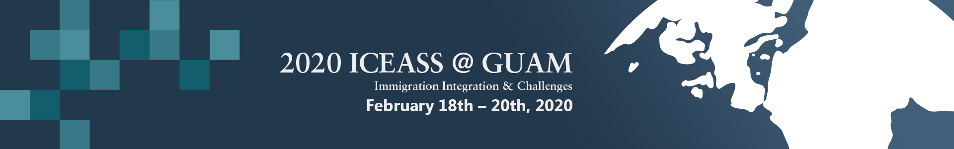 2020 ICEASS @ GUAM: Immigration Integration & Challenges