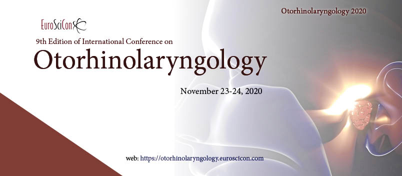 9th Edition of International Conference on Otorhinolaryngology