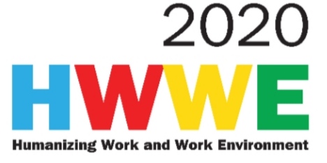 Humanizing Work and Work Environment (HWWE) 2020