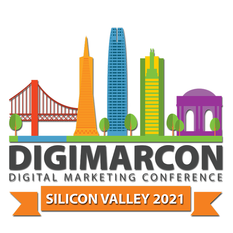 DigiMarCon Silicon Valley 2021 - Digital Marketing, Media and Advertising Conference & Exhibition