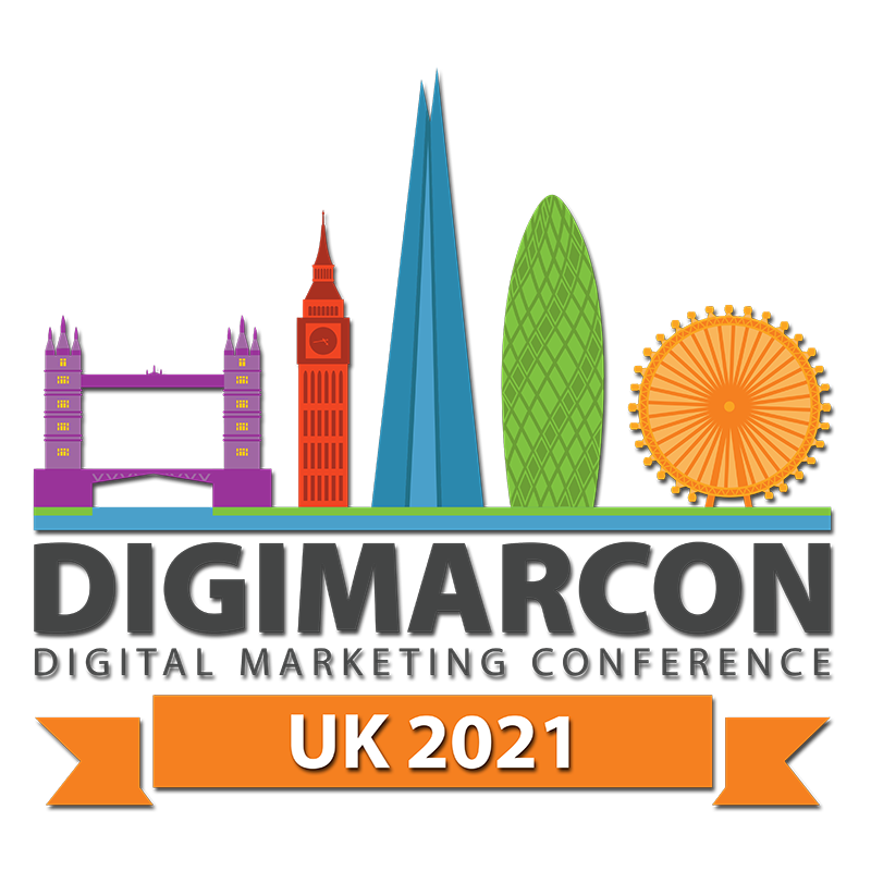 DigiMarCon UK 2021 - Digital Marketing, Media and Advertising Conference & Exhibition