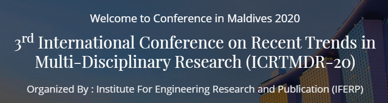 3rd International Conference on Recent Trends in Multi-Disciplinary Research (ICRTMDR-20)