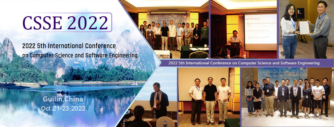 2022 5th International Conference on Computer Science and Software Engineering (CSSE 2022)