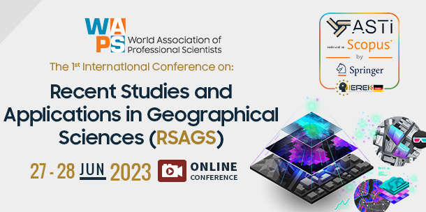 Recent Studies and Applications in Geographical Sciences (RSAGS)