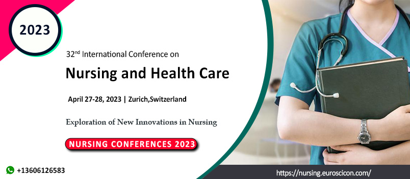 32nd International Conference on Nursing and Healthcare 2023 