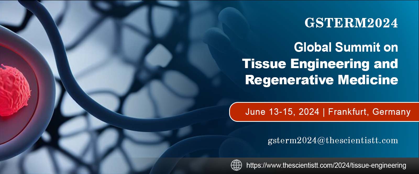 Global Summit on Tissue Engineering and Regenerative Medicine