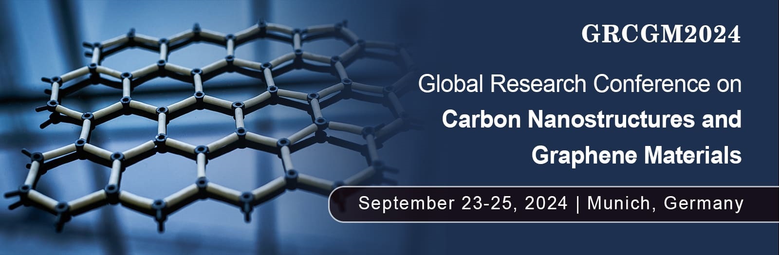Global Research Conference on Carbon Nanostructures and Graphene Materials