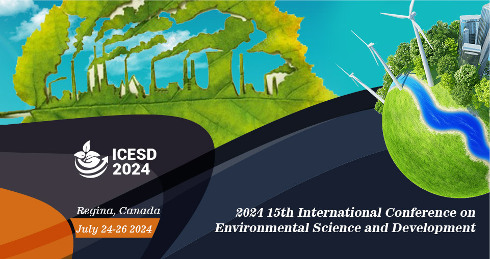 2024 15th International Conference on Environmental Science and Development (ICESD 2024)