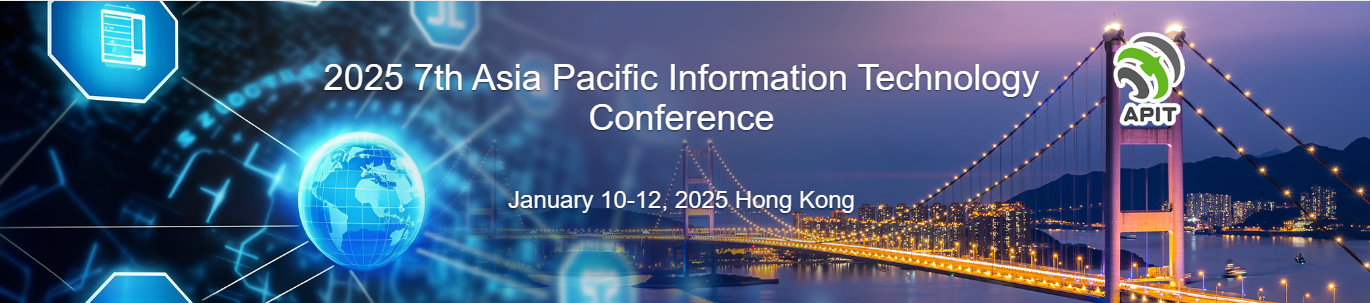 APIT 2025 | 2025 7th Asia Pacific Information Technology Conference